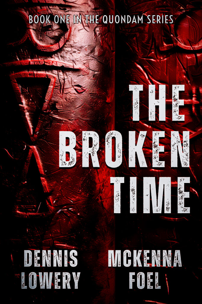 01 THE BROKEN TIME Book 1 in The Quondam Series