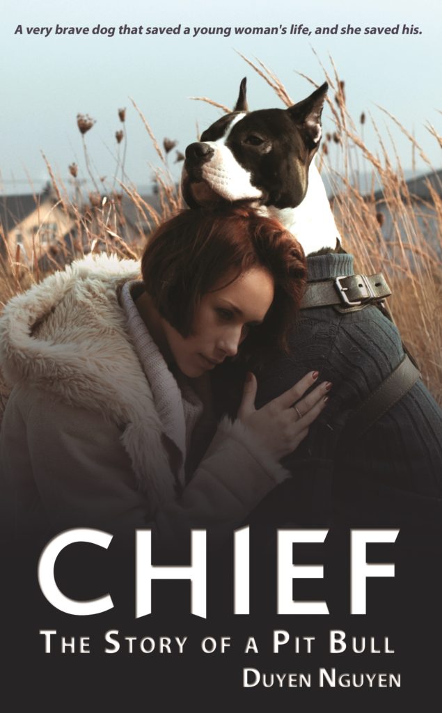 CHIEF - THE STORY OF A PIT BULL