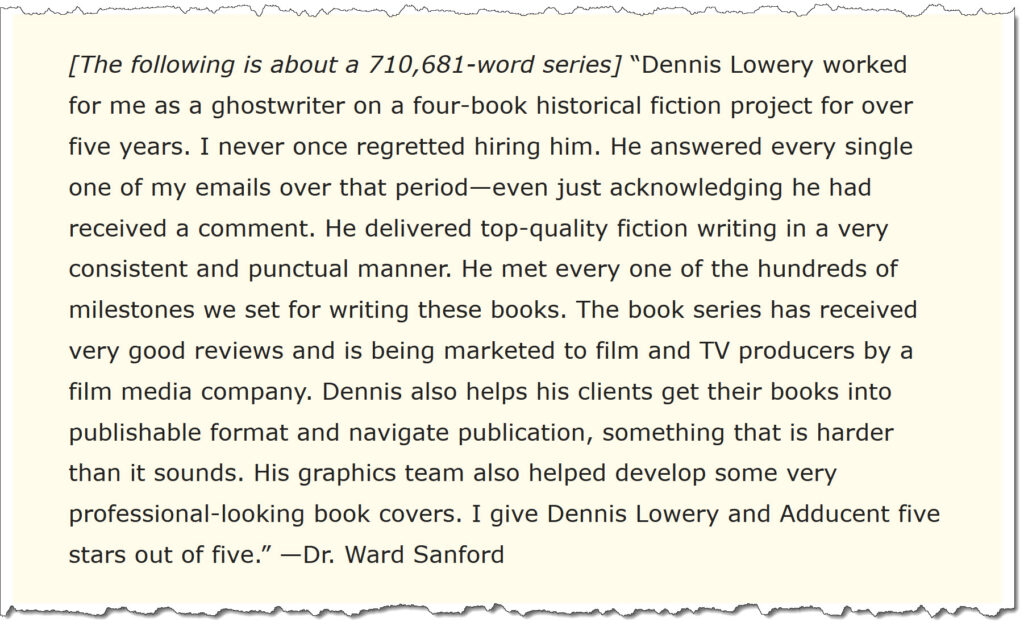 Ghostwriting client comments about 4-book Historical Fiction Series