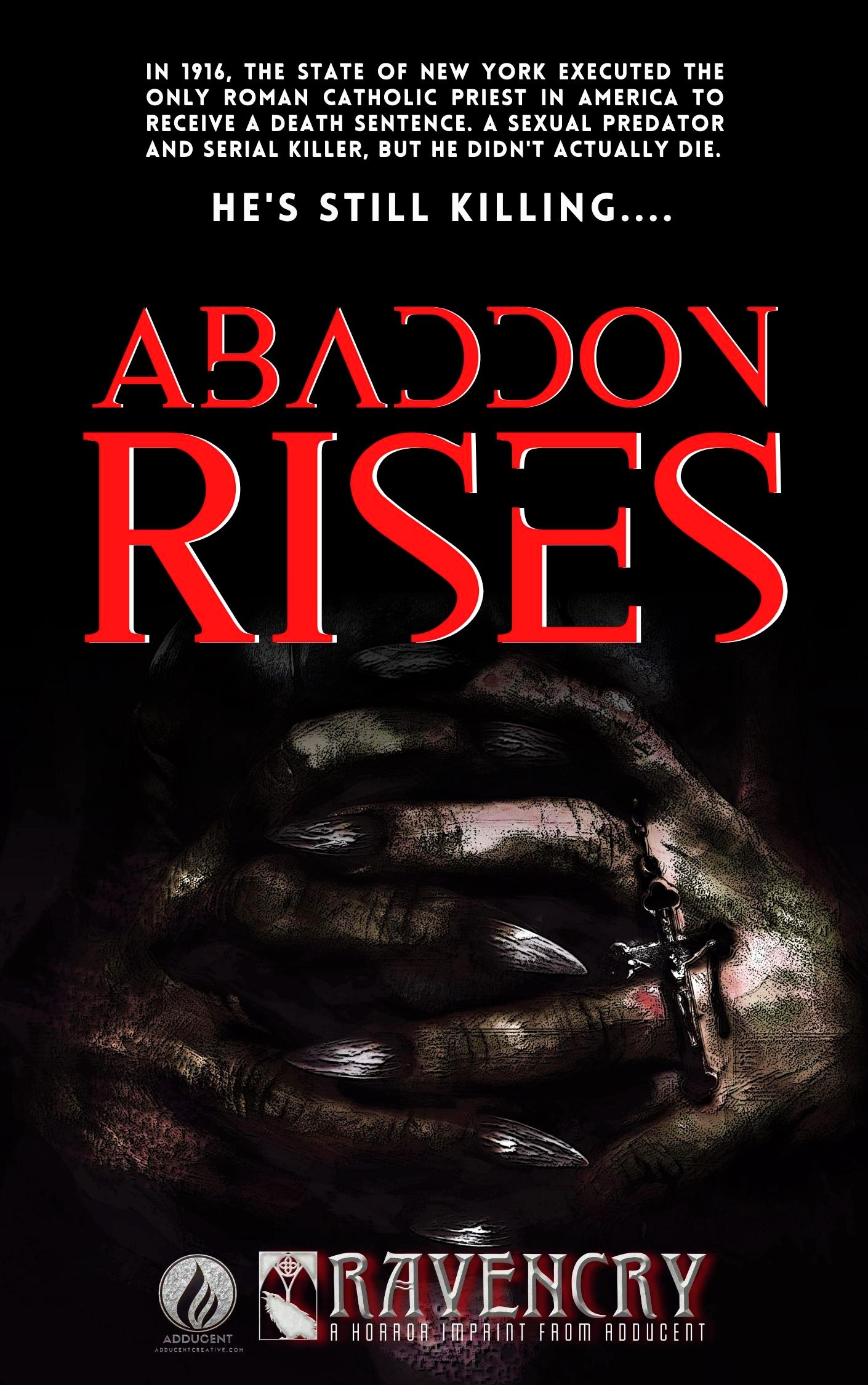 ABADDON RISES Fiction from Adducent's Ravencry and Dennis Lowery. 