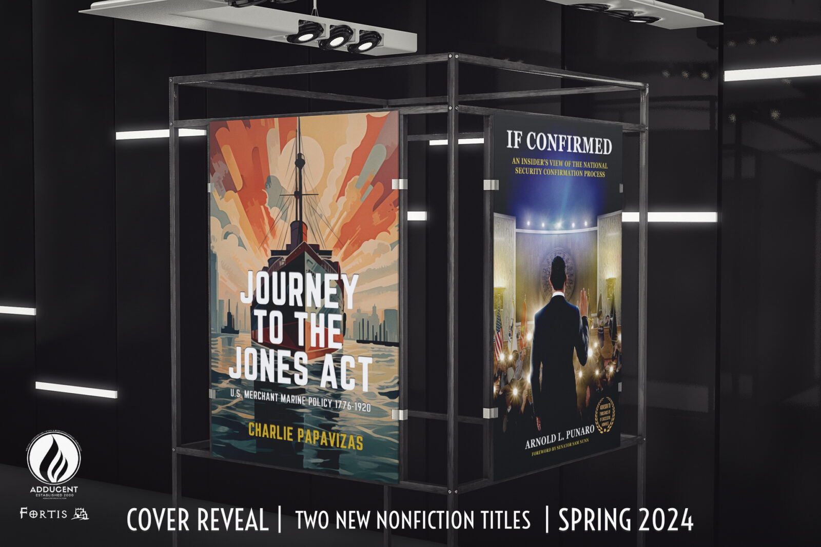 COVER REVEAL Journey to the Jones Act and IF CONFIRMED (Nonfiction from FORTIS, an Adducent Imprint)