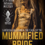 COVER The Case of the Mummified Bride by Dennis Lowery