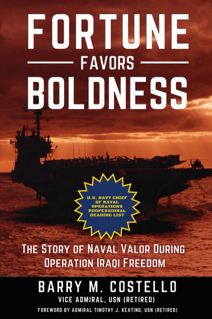 FORTUNE FAVORS BOLDNESS BY Barry M Costello