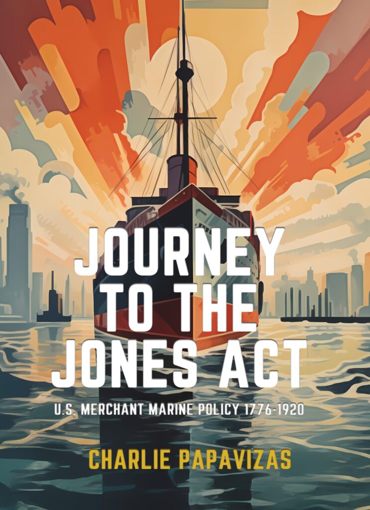 JOURNEY TO THE JONES ACT by Charlie Papavizas