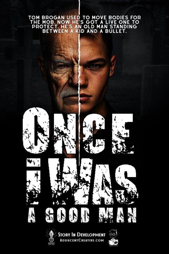 ONCE I WAS A Good Man by Dennis Lowery