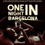 One Night in Barcelona - A Creative Nonfiction Vignette from Dennis Lowery