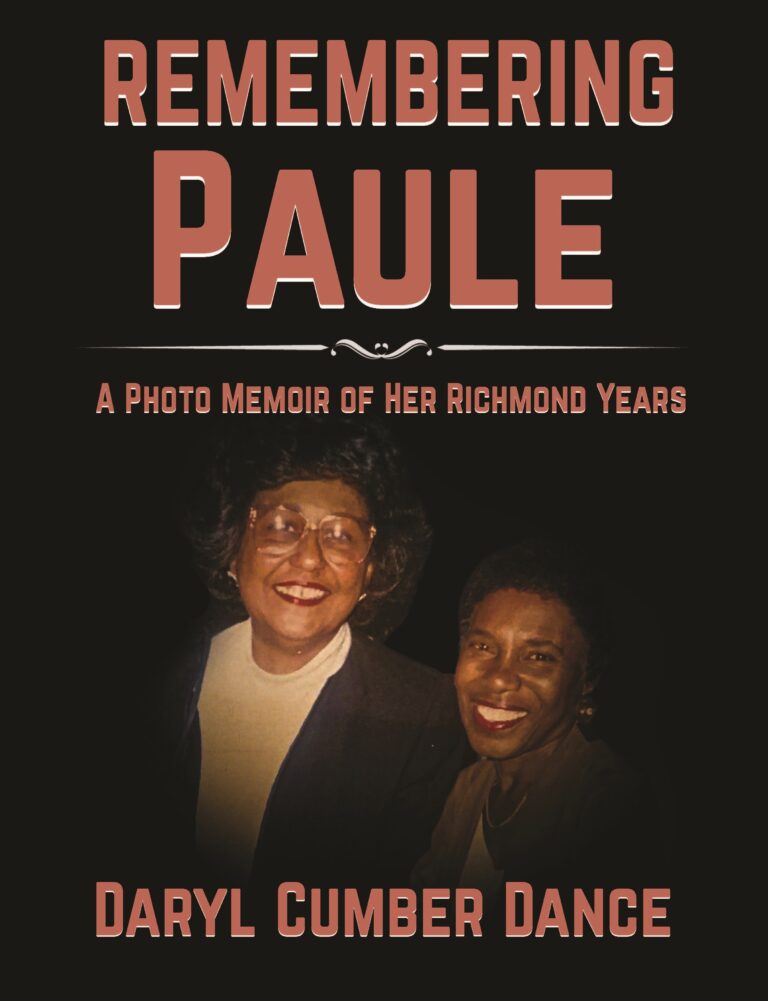 REMEMBERING Paule: A Photo Memoir of Her Richmond Years [Nonfiction]