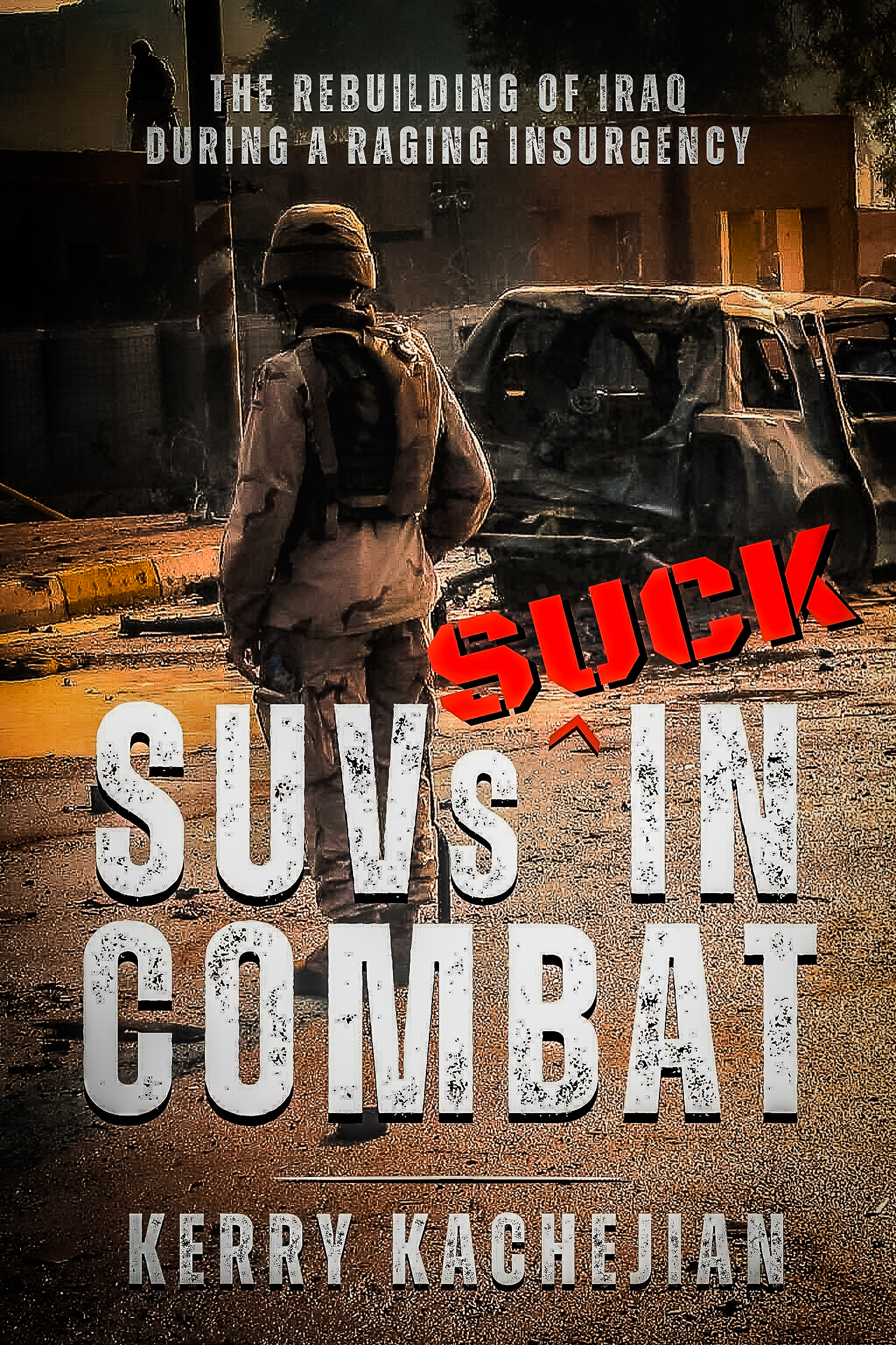 SUVs SUCK IN COMBAT