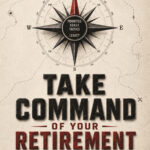 TAKE COMMAND OF YOUR RETIREMENT Cover 01