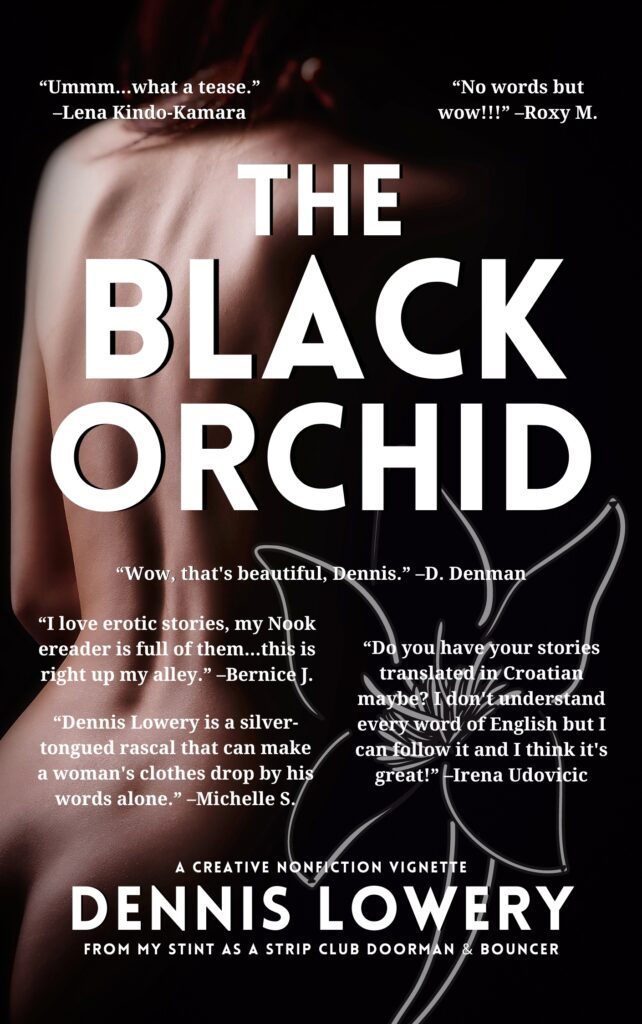 THE BLACK ORCHID (Creative Nonfiction) A Vignette from Dennis Lowery