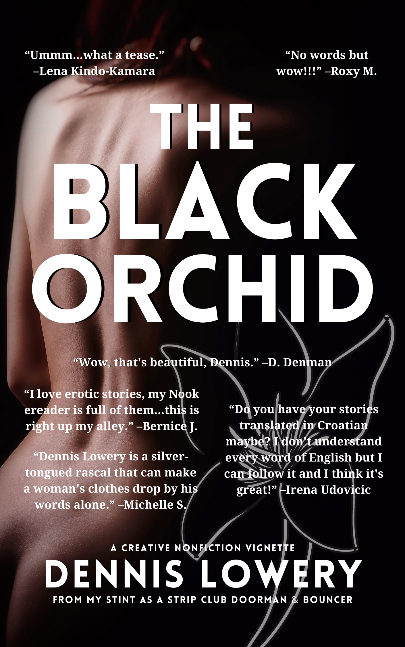THE BLACK ORCHID (Creative Nonfiction) A Vignette from Dennis Lowery