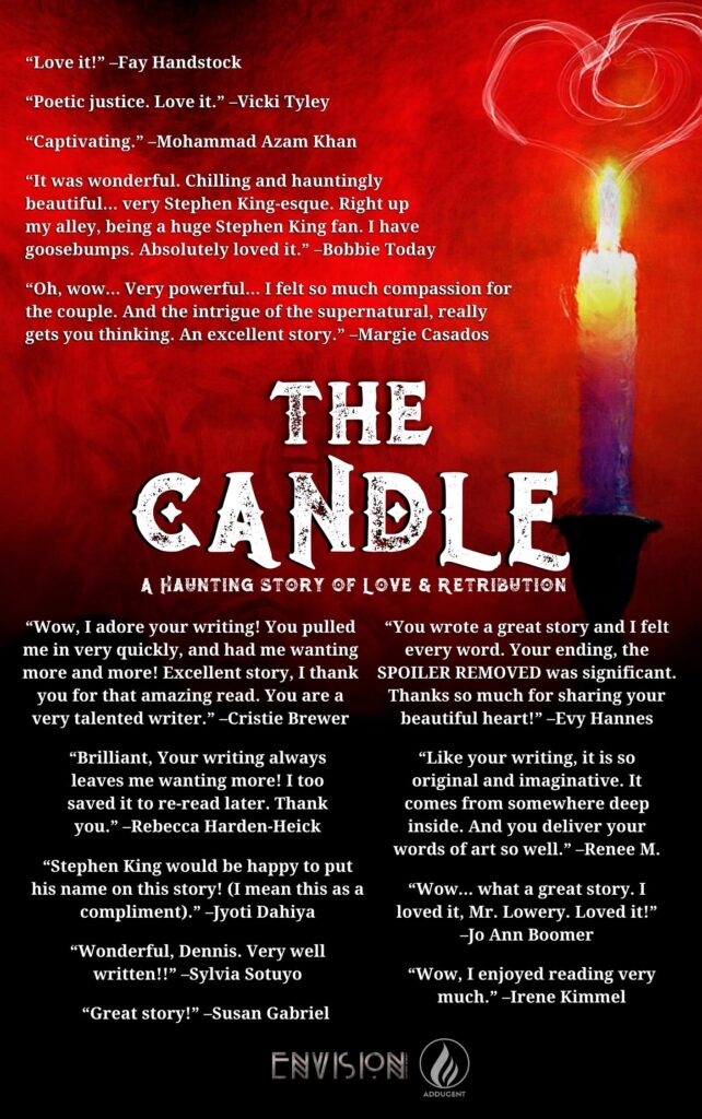THE CANDLE - A Haunting Story of Love and Retribution from Dennis Lowery (2022 cover)