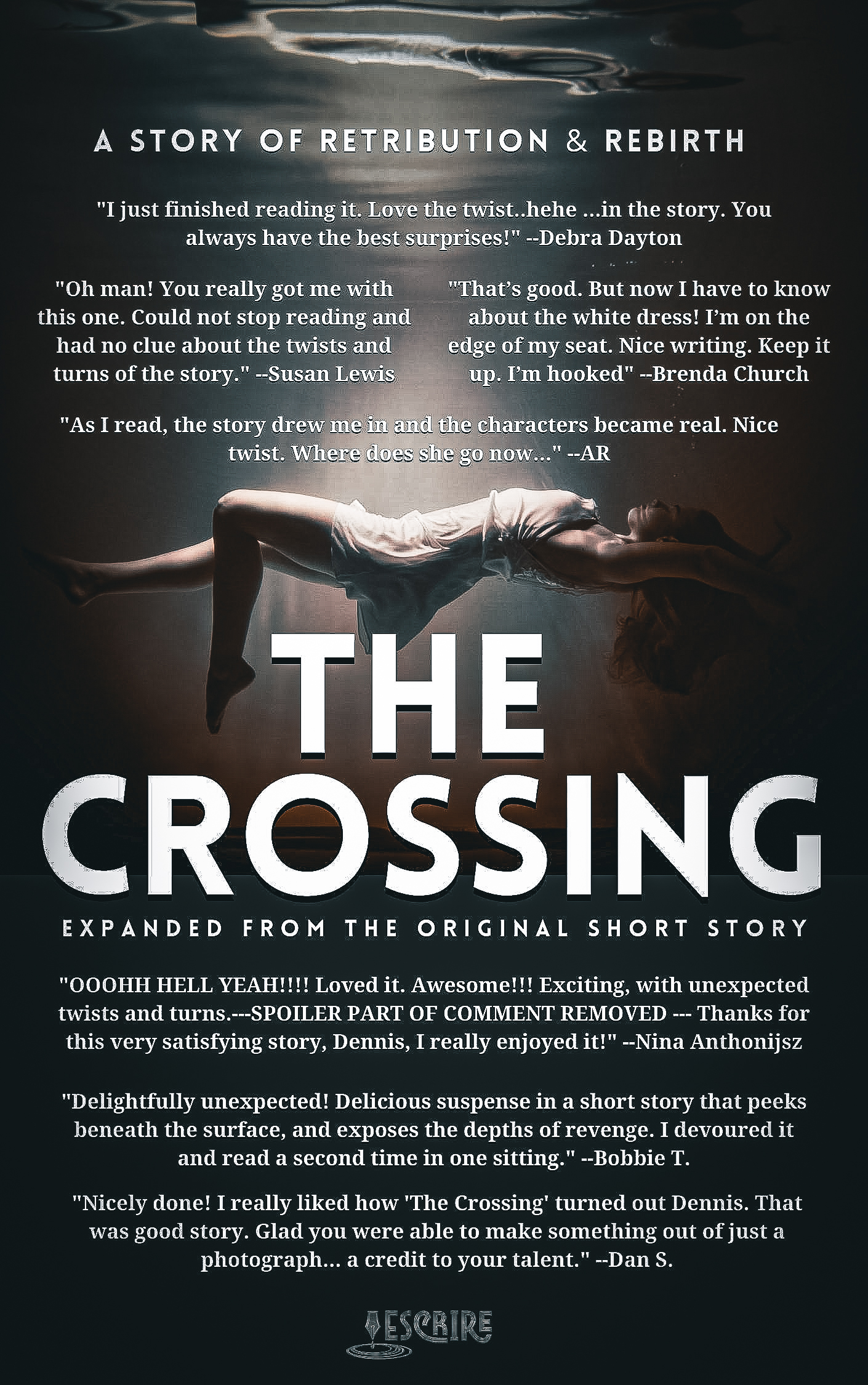 THE CROSSING (A Story of Retribution and Rebirth) A Novelette. 