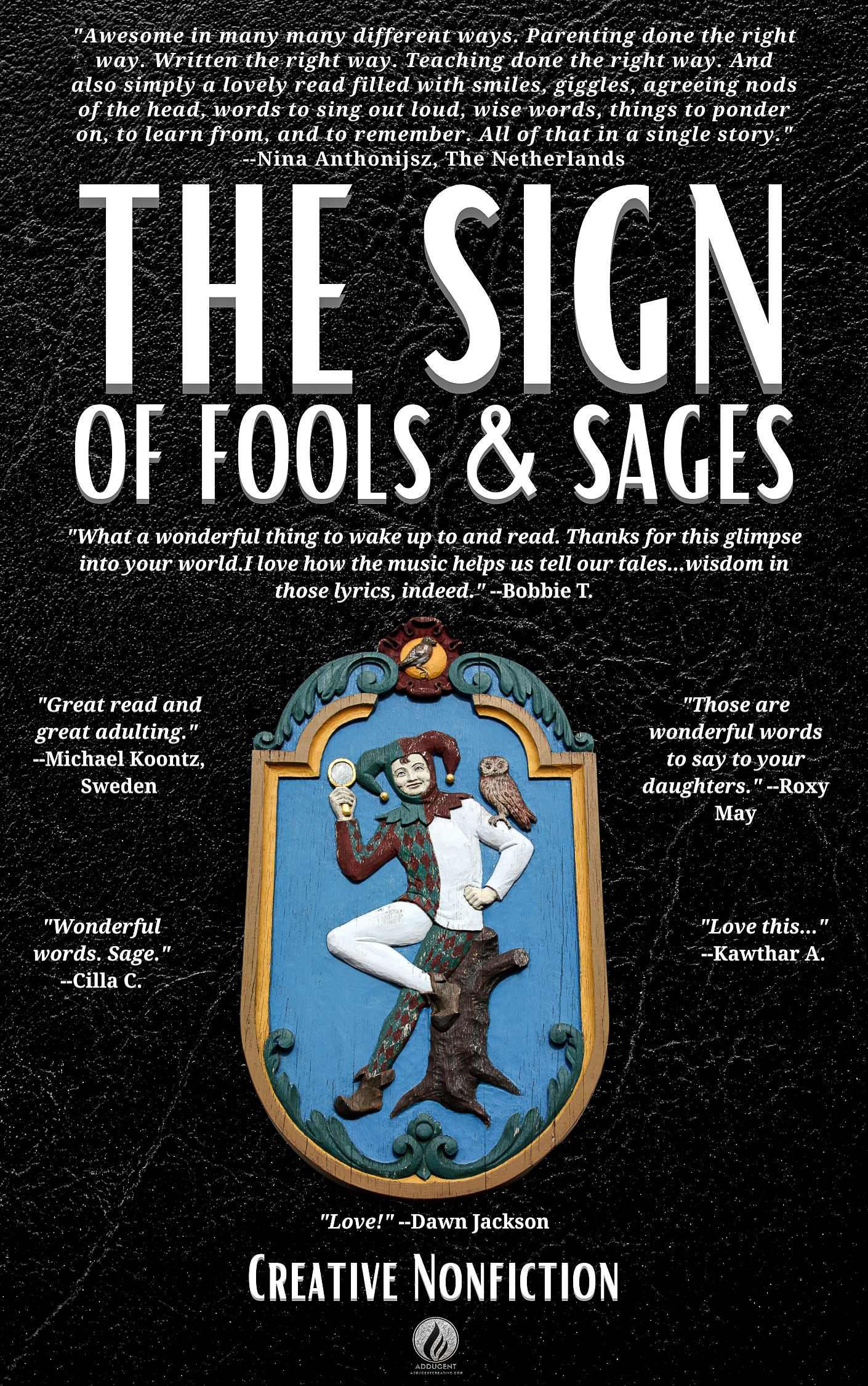 The Sign of Fools and Sages (Creative Nonfiction) An Alpha and Beta