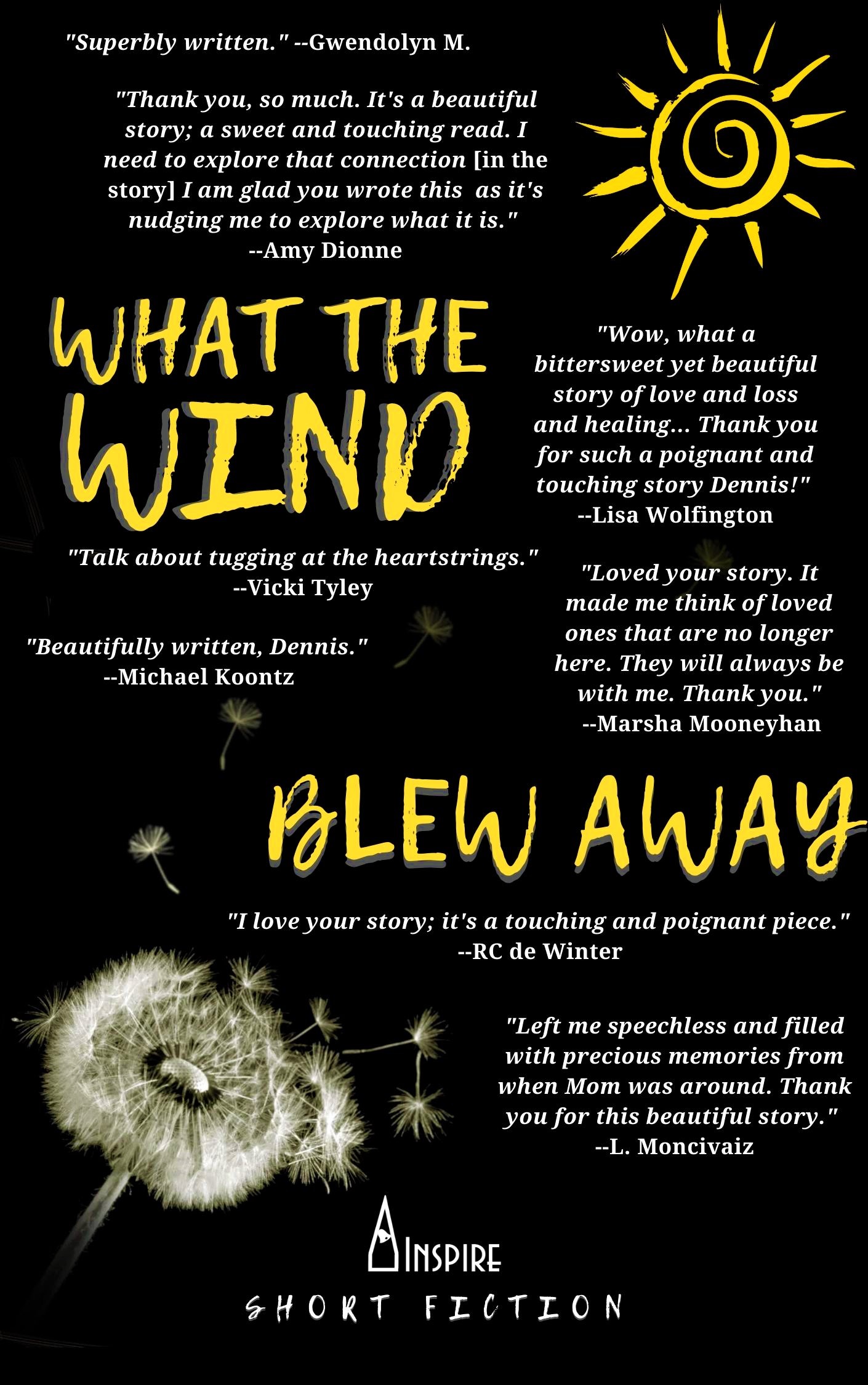 WHAT THE WIND BLEW AWAY - Short Fiction by Dennis Lowery