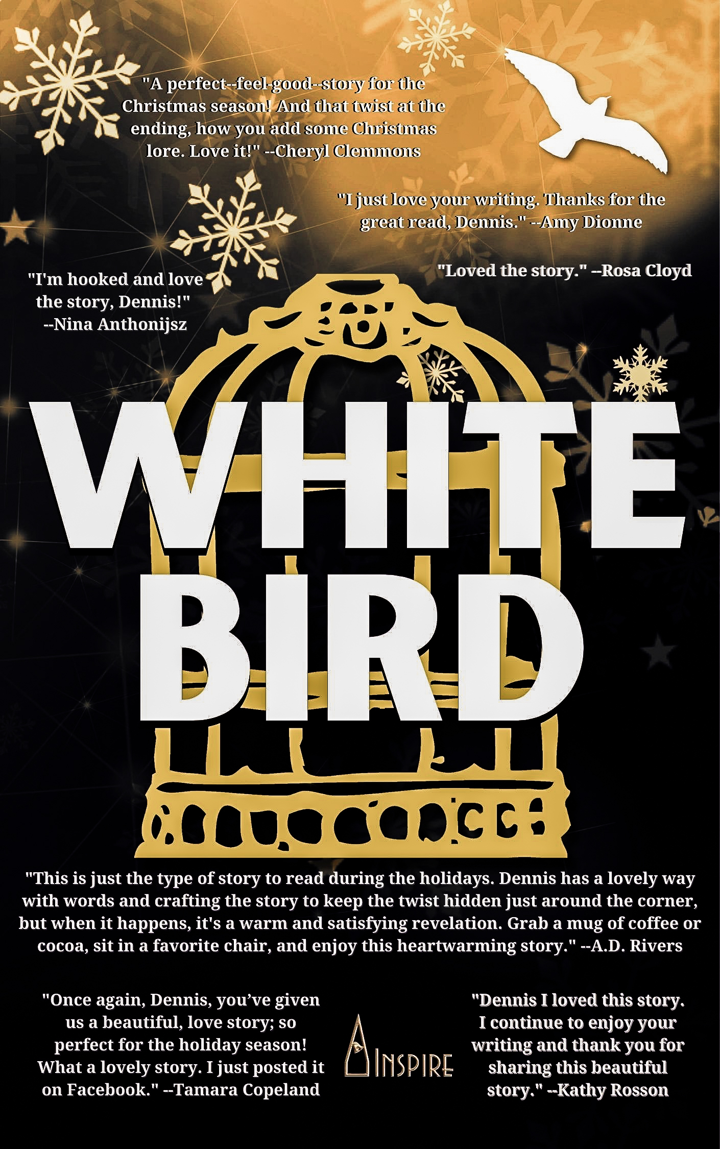 WHITE BIRD (2022) A Christmas Story from Dennis Lowery. 